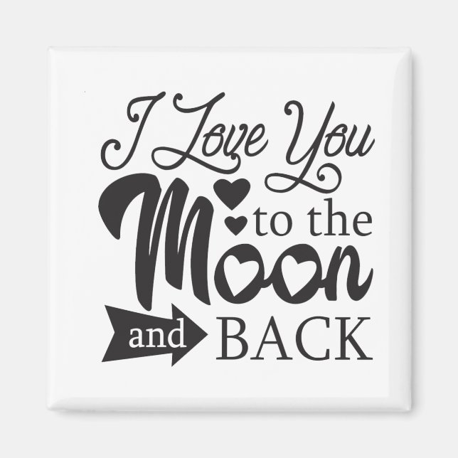 Ich Liebe dich zum Mond und zurück Magnet (Vorne)