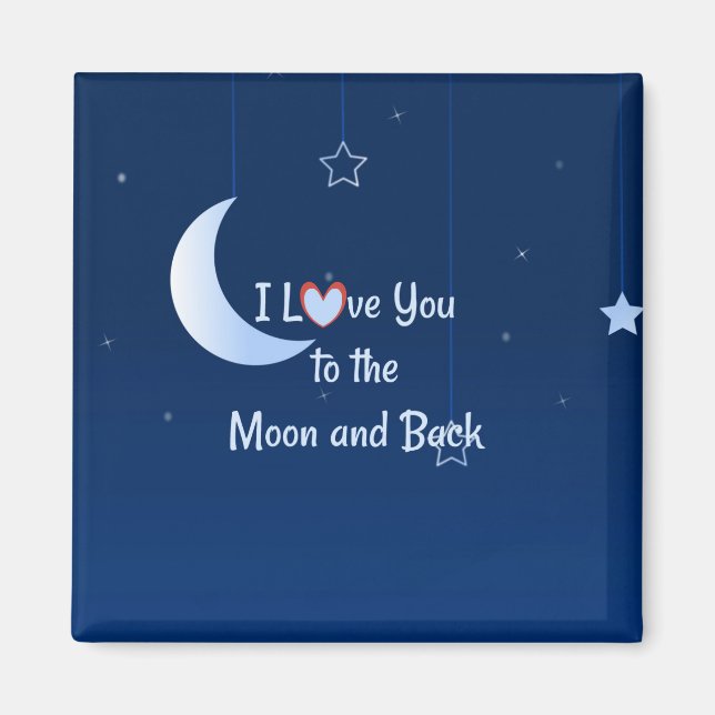 Ich Liebe dich zum Mond und zurück Magnet (Vorne)