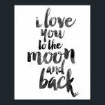 Ich Liebe dich zum Mond und zurück Poster<br><div class="desc">Ich Liebe dich zum Mond und zurück</div>