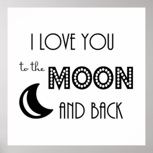Ich Liebe dich zum Mond und zurück Schwarz-weiß Poster