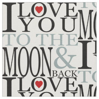 Ich Liebe dich zum Mond und zurück Stoff