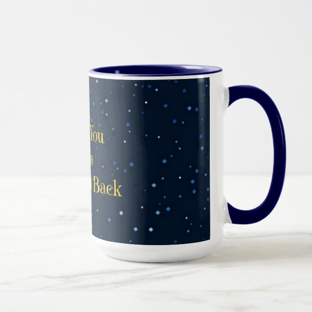 Ich Liebe dich zum Mond und zurück Tasse (Rechts)