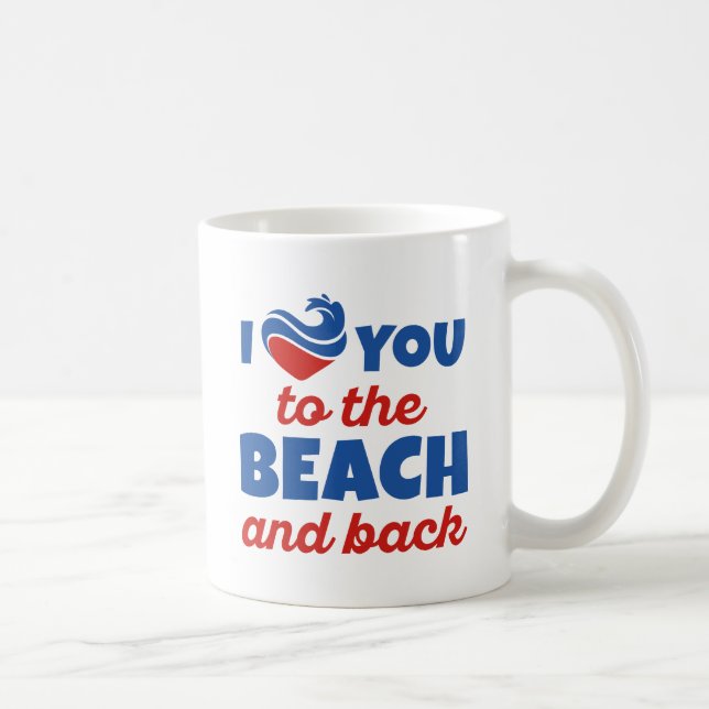 Ich Liebe dich zum Strand und zurück Kaffeetasse (Rechts)