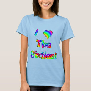 Ich Liebe die 60er Jahre T-Shirt