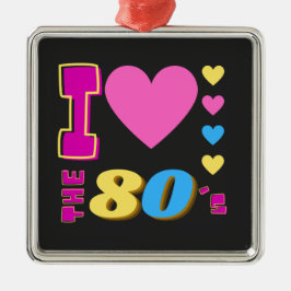 Ich Liebe die 80er Jahre Ornament Aus Metall