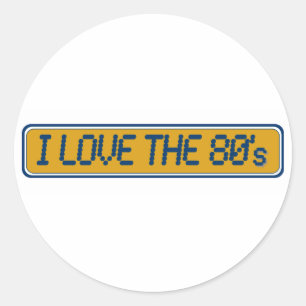 Ich Liebe die 80er Jahre Runder Aufkleber
