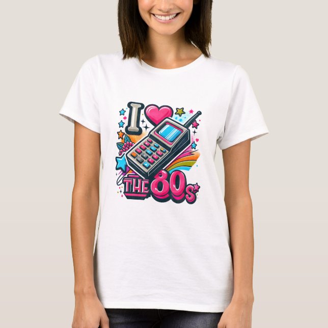 Ich Liebe die 80er Jahre T-Shirt (Vorderseite)