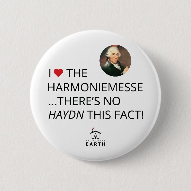 Ich Liebe die Harmoniemesse nicht Haydn diese Tats Button (Vorderseite)
