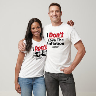 Ich liebe die Inflation nicht T-Shirt