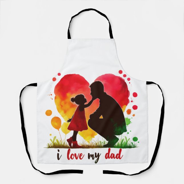 Ich Liebe die Liebe meines Vaters, der Tochter mei Schürze (Vorderseite)