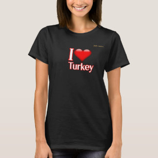 Ich liebe die Türkei T-Shirt