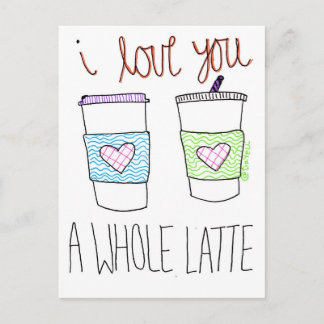 Ich Liebe dir ein ganzes Latte Postkarte