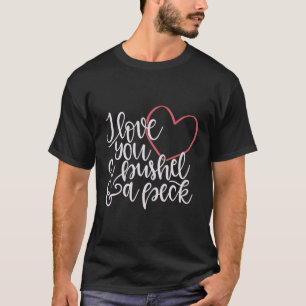 Ich Liebe dir einen Bushal T-Shirt