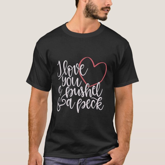 Ich Liebe dir einen Bushal T-Shirt (Vorderseite)