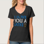 Ich Liebe dir einen Latke Funny jwish Pub Hanukkah T-Shirt<br><div class="desc">Ich Liebe dir einen Latke Funny Jüdischen Pub Hanukkah Chanukah</div>