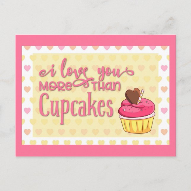 Ich Liebe dir mehr als Cupcakes Postkarte (Vorderseite)