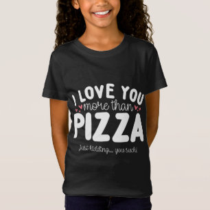 Ich Liebe dir mehr als nur Pizza, die nur knuddelt T-Shirt