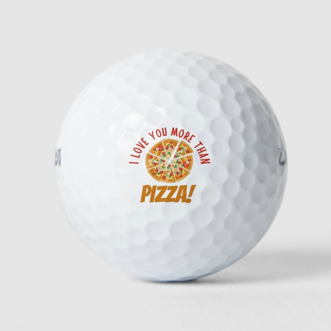Ich Liebe dir mehr als Pizza Golfball (Vorderseite)