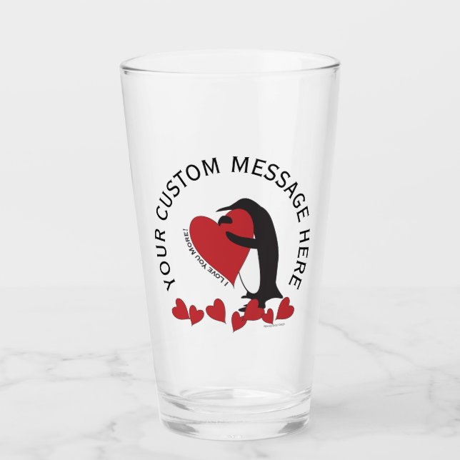 Ich Liebe dir mehr! Pinguin und Rotes Herz Glas (Vorderseite)