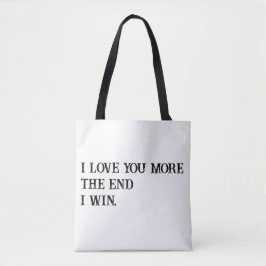 Ich Liebe dir mehr Tasche