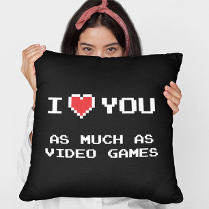 Ich Liebe dir so viel wie Videospiele Funny Game Kissen