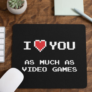 Ich Liebe dir so viel wie Videospiele   Funny Gami Mousepad