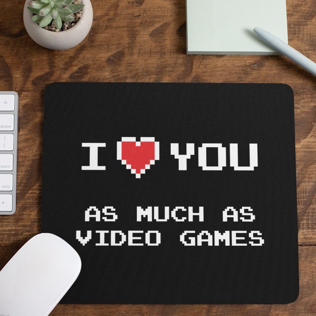 Ich Liebe dir so viel wie Videospiele | Funny Gami Mousepad (Von Creator hochgeladen)