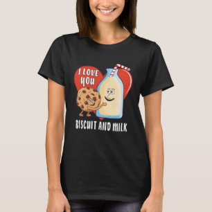ICH LIEBE, DU BISCUT UND MILCH Biscuit Milk Freund T-Shirt