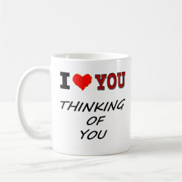 Ich Liebe, du denkst an deine Kaffee-Tasse Kaffeetasse