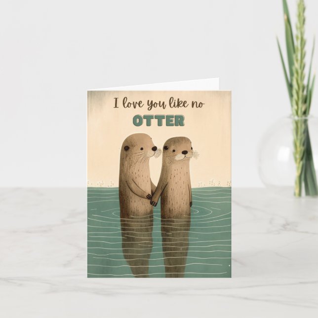 Ich Liebe, du magst kein Otter Karte (Vorderseite)