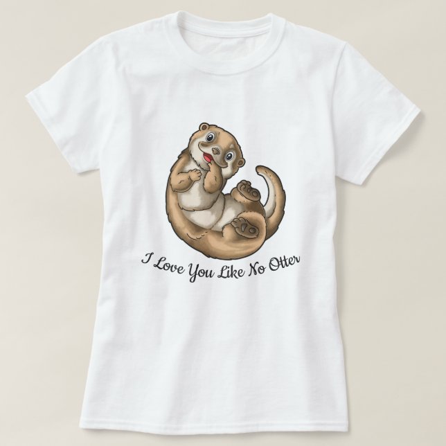 Ich Liebe, du magst keinen anderen T - Shirt (Design vorne)
