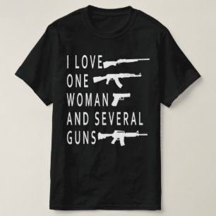 Ich liebe eine Frau, mehrere Waffen T-Shirt