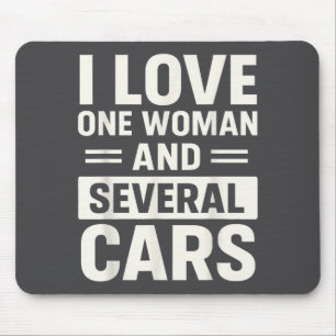 Ich liebe eine Frau und mehrere lustige Autoliebha Mousepad