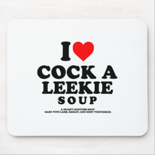 Ich liebe eine schottische Lauchsuppe, Huhn Lauch Mousepad