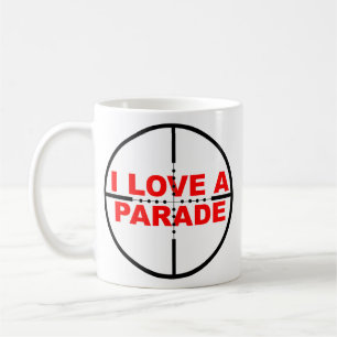 Ich liebe einen lustigen Paraden-Becher Humor Scha Kaffeetasse