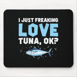 Ich liebe einfach verrückte lustige Thunfisch-Angl Mousepad