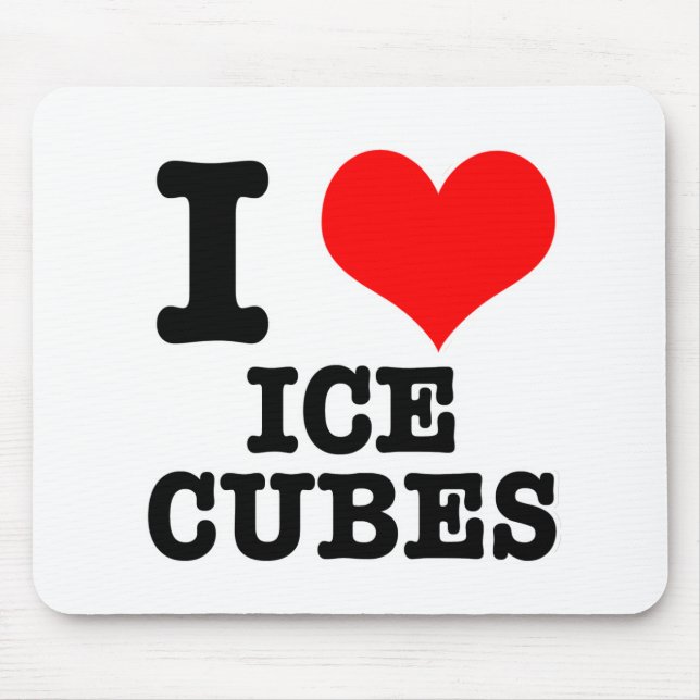 ICH LIEBE EISWÜRFEL MOUSEPAD (Vorne)