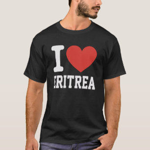 Ich liebe Eritrea Herz Souvenir Liebhaber Stolz Re T-Shirt