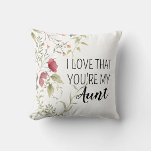Ich liebe es, dass du meine Tante bist – Florales Kissen