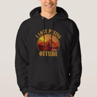 ICH LIEBE ES DRAUSSEN ZU PINKELN Ich Lustiger Outd Hoodie