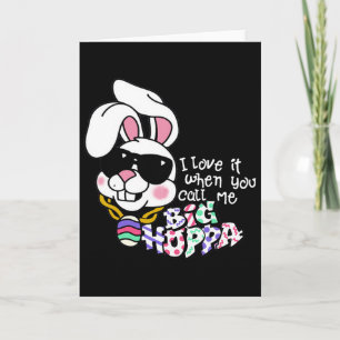 Ich liebe es, wenn du mich großen Hoppa-Bunny-Ohr- Karte