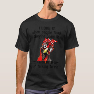 Ich Liebe es, wenn Leute denken, mich zu bestrafen T-Shirt