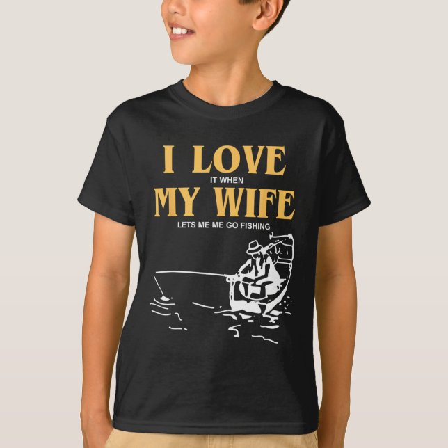 Ich Liebe es, wenn meine Ehefrau Lasse, gehen Funn T-Shirt (Vorderseite)