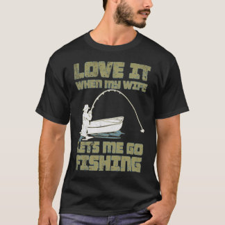 Ich Liebe es, wenn meine Ehefrau mir Lasse, zum An T-Shirt
