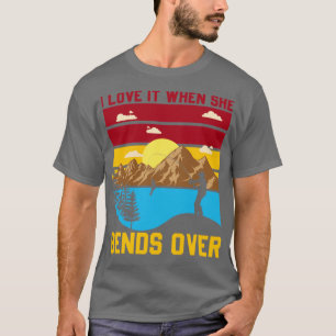 Ich Liebe es, wenn sie über 3 beugt T-Shirt