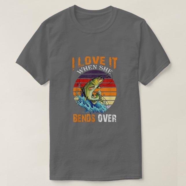 Ich Liebe es, wenn sie über das Jahr 1794 fischen  T-Shirt (Design vorne)