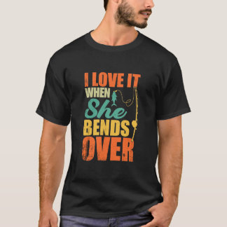 Ich Liebe es, wenn sie über den Fischfang schwappt T-Shirt
