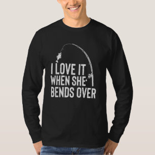 Ich Liebe es, wenn sie über den Fischfang schwappt T-Shirt