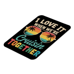 Ich liebe es, wenn wir gemeinsam auf einem Kreuzfa Magnet