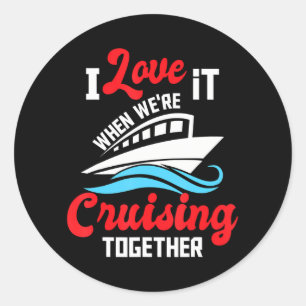Ich Liebe es, wenn wir gemeinsam reiten - Cruise Runder Aufkleber